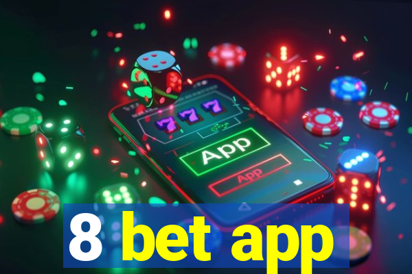 8 bet app